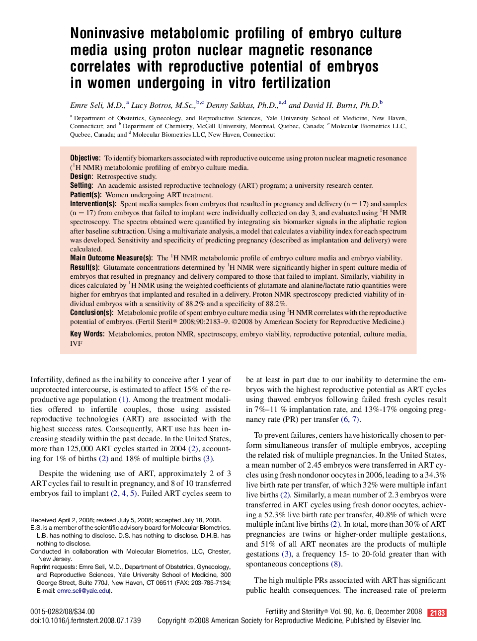 Noninvasive metabolomic profiling of embryo culture media using proton nuclear magnetic resonance correlates with reproductive potential of embryos in women undergoing in vitro fertilization 