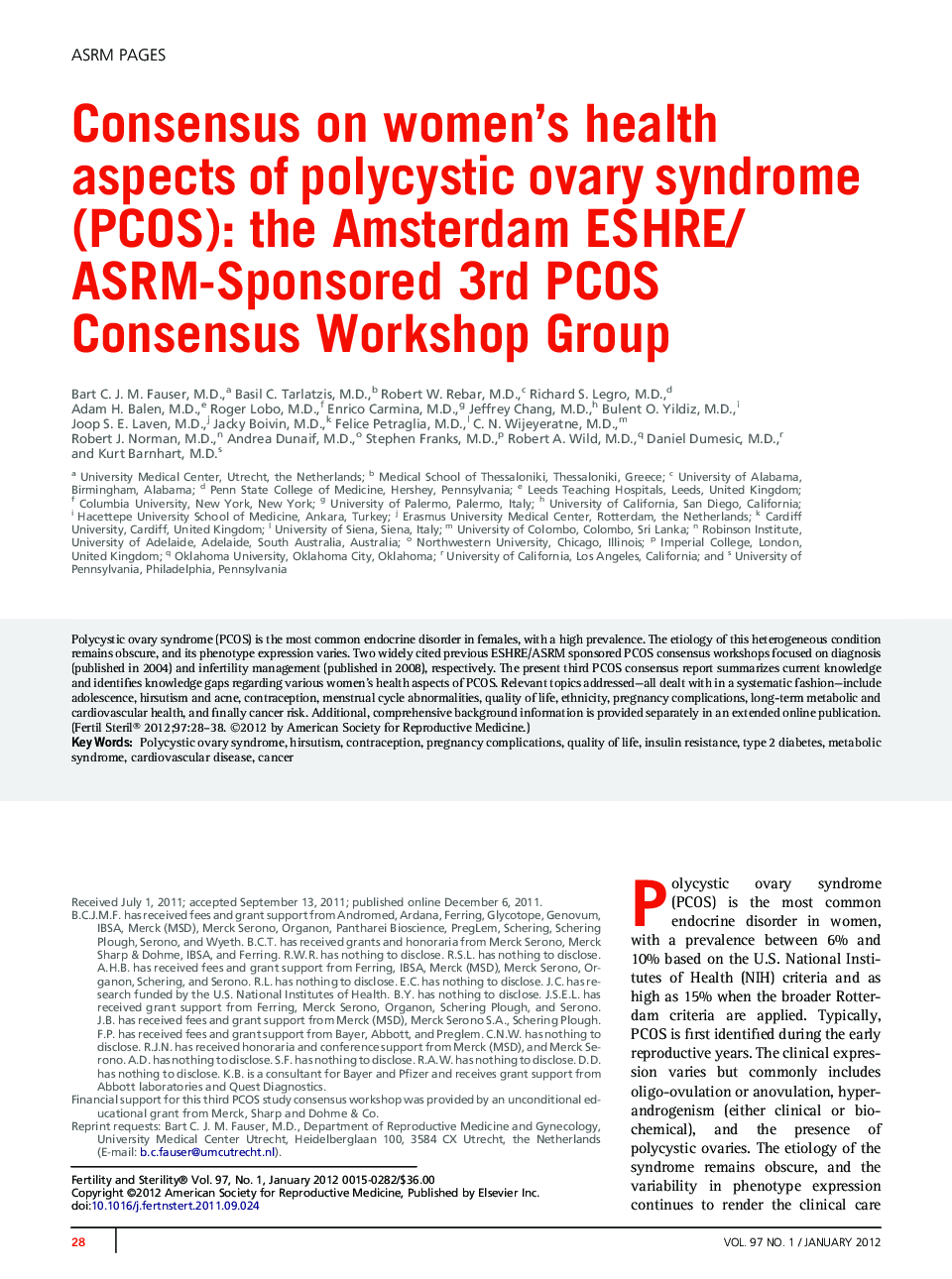 Consensus on women's health aspects of polycystic ovary syndrome (PCOS): the Amsterdam ESHRE/ASRM-Sponsored 3rd PCOS Consensus Workshop Group