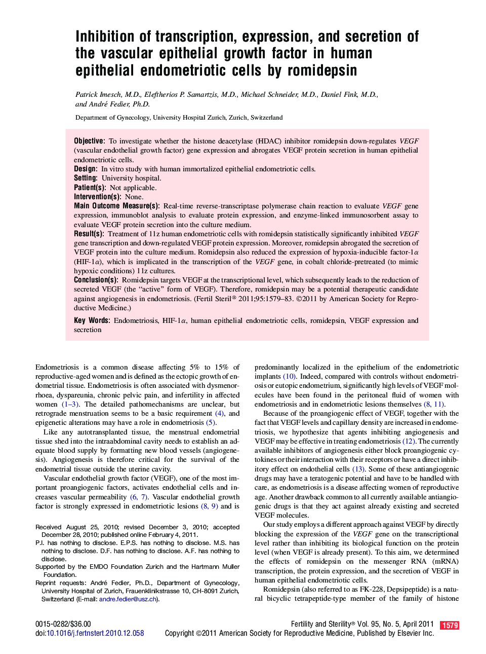 Inhibition of transcription, expression, and secretion of the vascular epithelial growth factor in human epithelial endometriotic cells by romidepsin 