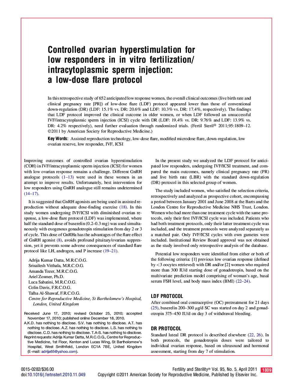 Controlled ovarian hyperstimulation for low responders in in vitro fertilization/intracytoplasmic sperm injection: a low-dose flare protocol 