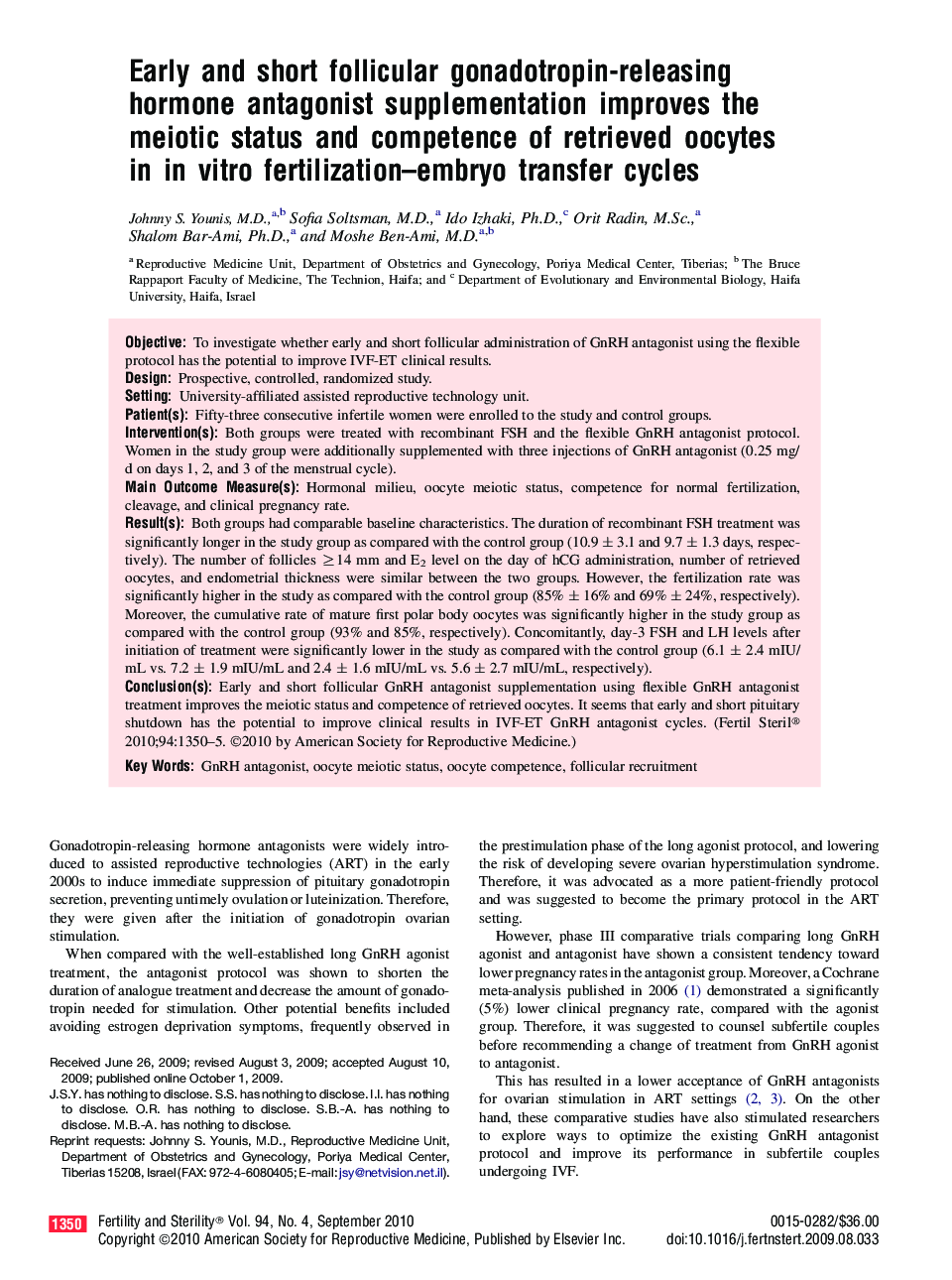 Early and short follicular gonadotropin-releasing hormone antagonist supplementation improves the meiotic status and competence of retrieved oocytes in in vitro fertilization–embryo transfer cycles 