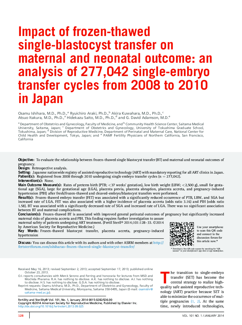 تأثیر انتقال تک گلوبواستوکیست یخ زده و منجمد بر پیامدهای مادران و نوزادان: تجزیه و تحلیل 277،442 سیکل تک جنین از سال 2008 تا 2010 در ژاپن 