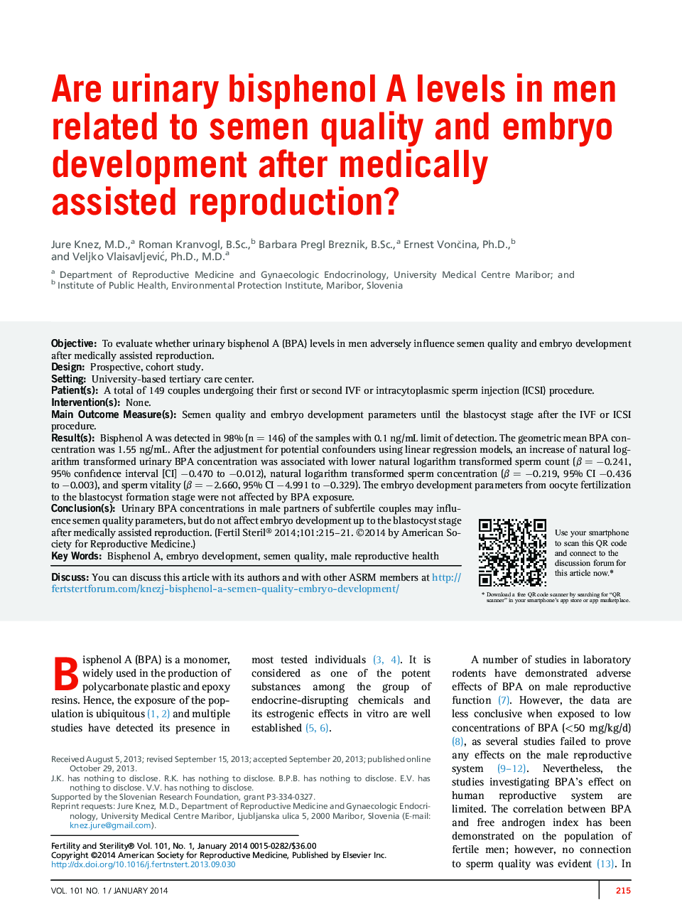 Are urinary bisphenol A levels in men related to semen quality and embryo development after medically assisted reproduction?