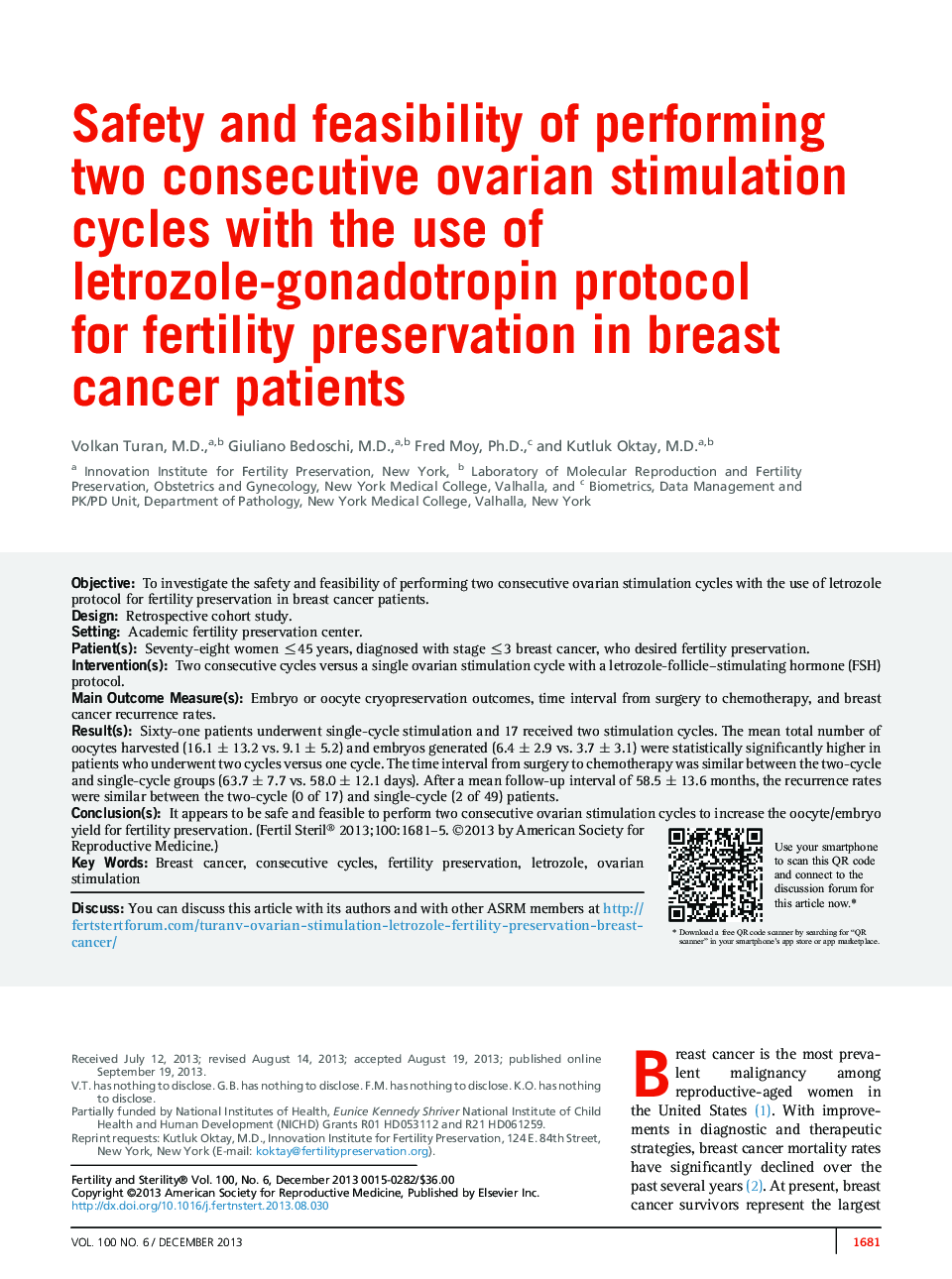 Safety and feasibility of performing two consecutive ovarian stimulation cycles with the use of letrozole-gonadotropin protocol forÂ fertility preservation in breast cancer patients