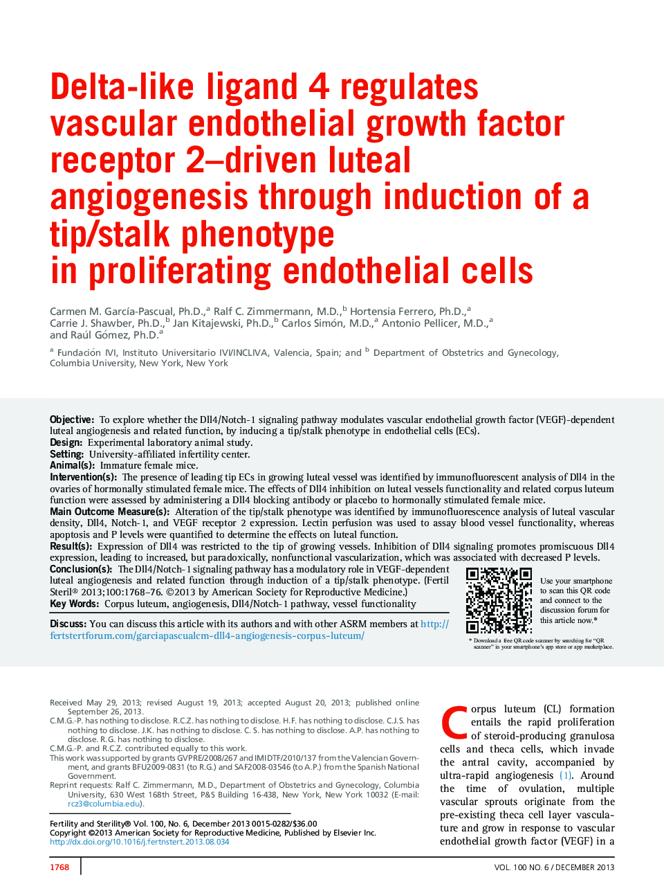 Delta-like ligand 4 regulates vascular endothelial growth factor receptor 2-driven luteal angiogenesis through induction of a tip/stalk phenotype in proliferating endothelial cells