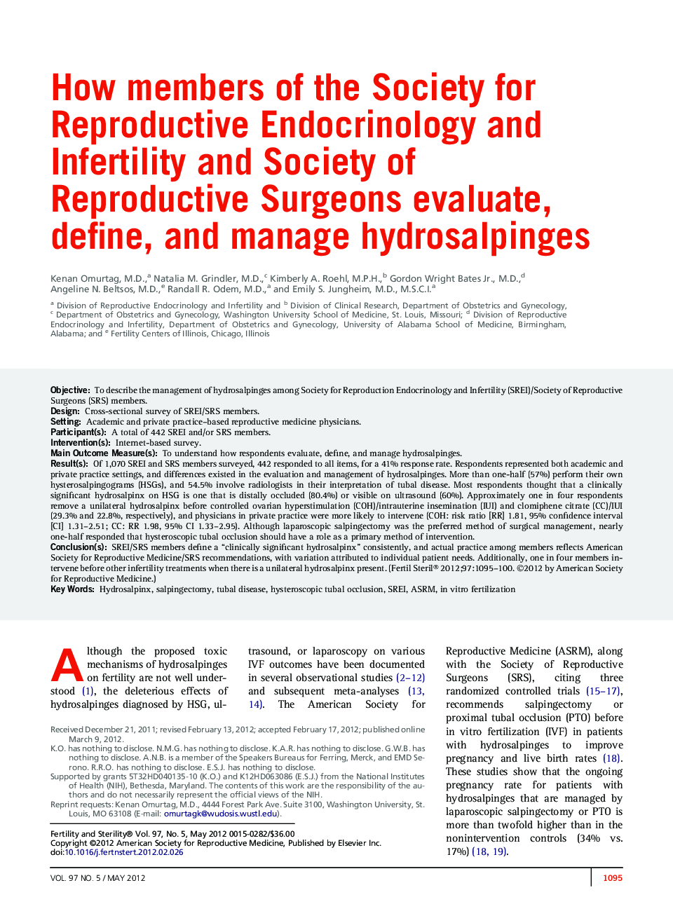 How members of the Society for Reproductive Endocrinology and Infertility and Society of Reproductive Surgeons evaluate, define, and manage hydrosalpinges