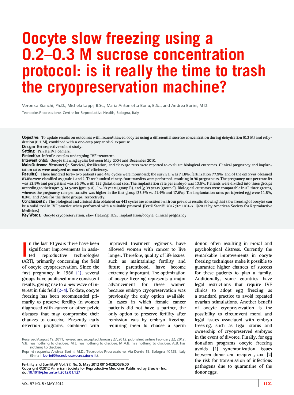 Oocyte slow freezing using a 0.2–0.3 M sucrose concentration protocol: is it really the time to trash the cryopreservation machine? 