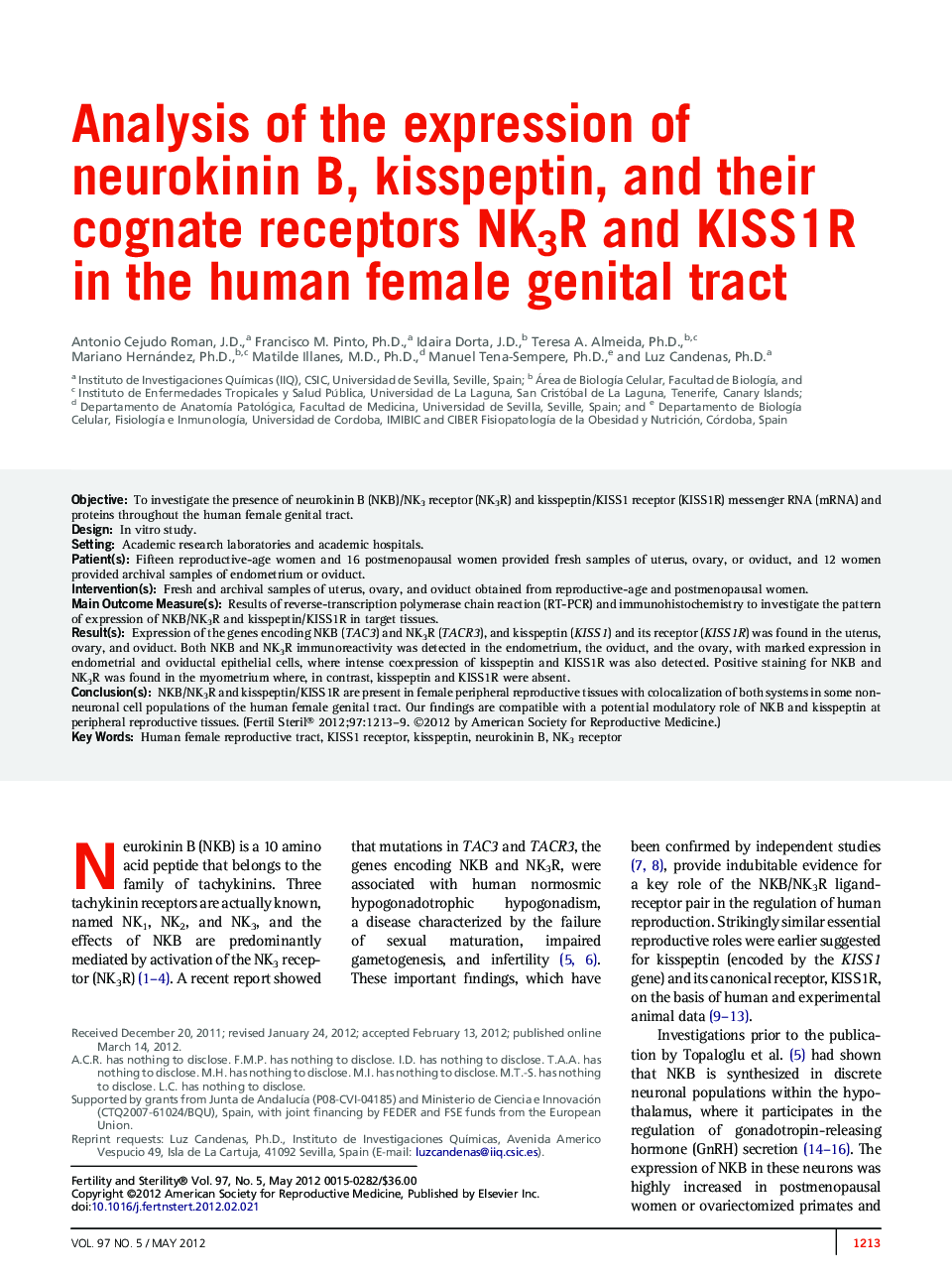 Analysis of the expression of neurokinin B, kisspeptin, and their cognate receptors NK3R and KISS1R in the human female genital tract 