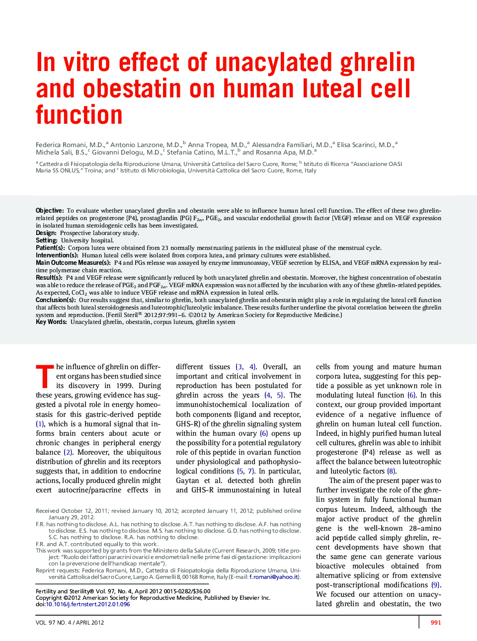 In vitro effect of unacylated ghrelin and obestatin on human luteal cell function 