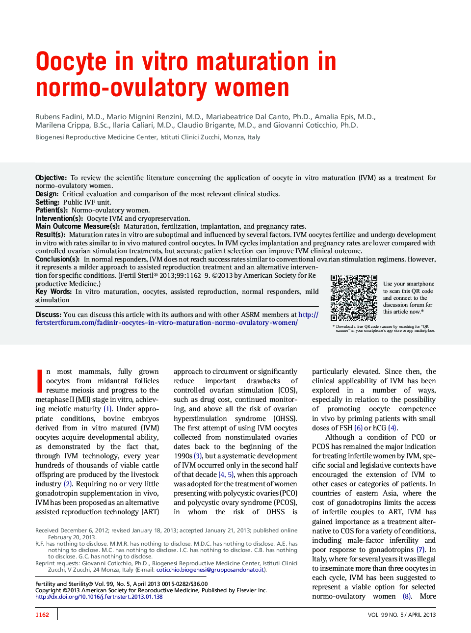 Oocyte in vitro maturation in normo-ovulatory women 