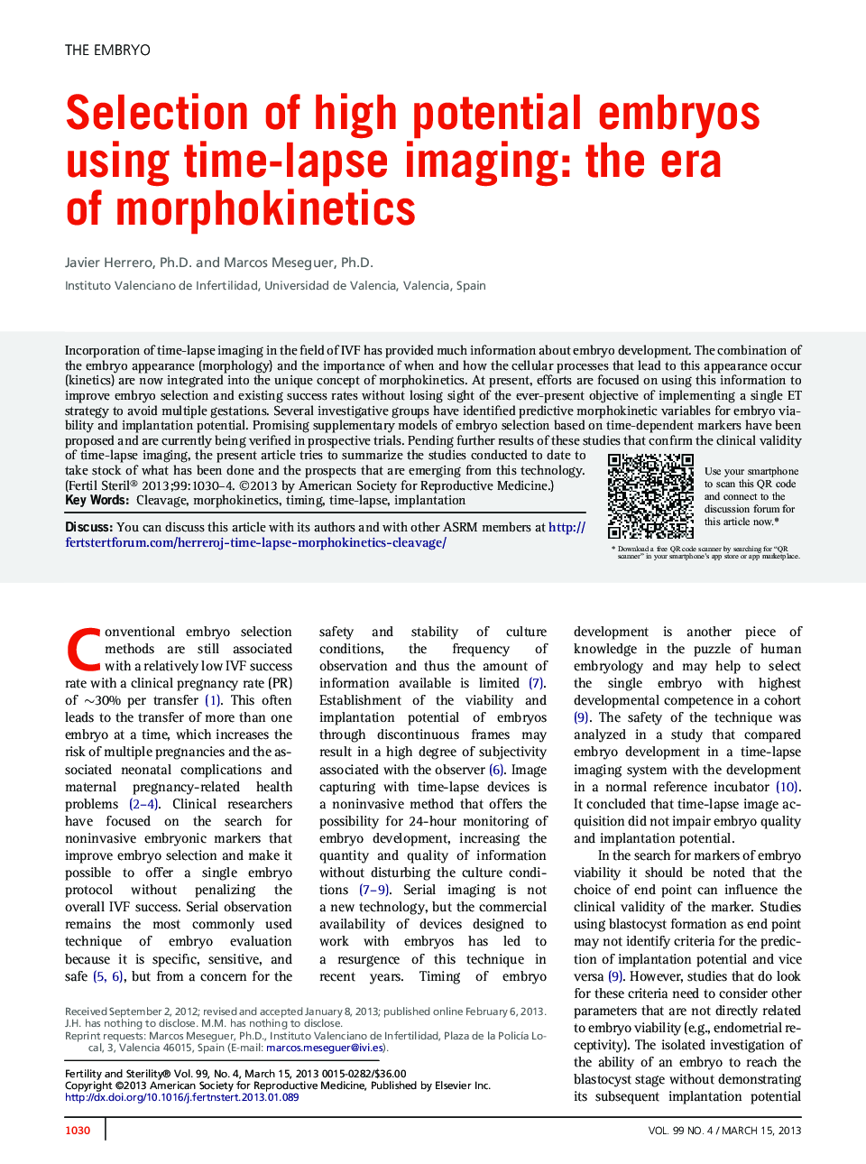 Selection of high potential embryos using time-lapse imaging: the era of morphokinetics 