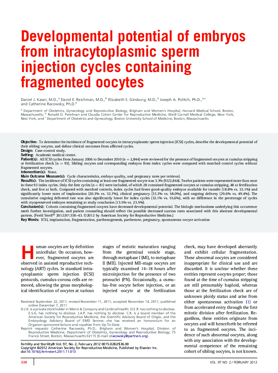 Developmental potential of embryos from intracytoplasmic sperm injection cycles containing fragmented oocytes 