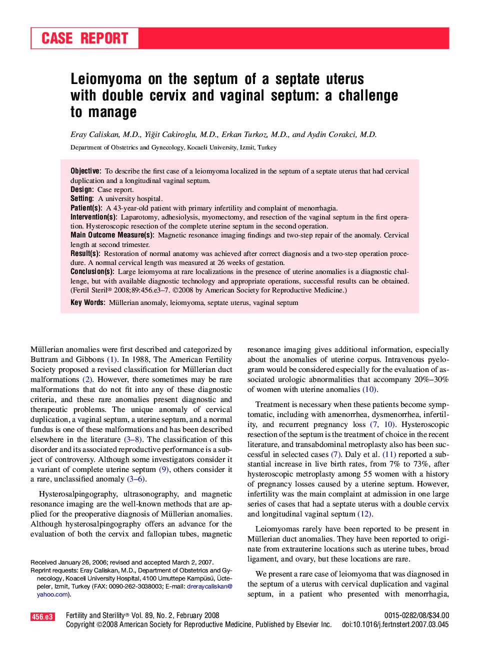 Leiomyoma on the septum of a septate uterus with double cervix and vaginal septum: a challenge to manage