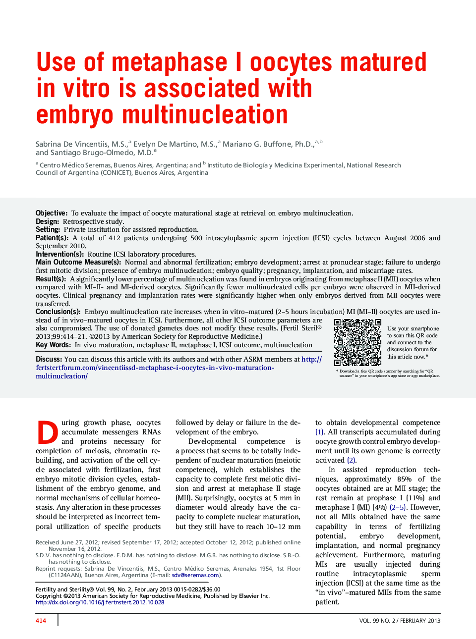 Use of metaphase I oocytes matured in vitro is associated with embryo multinucleation