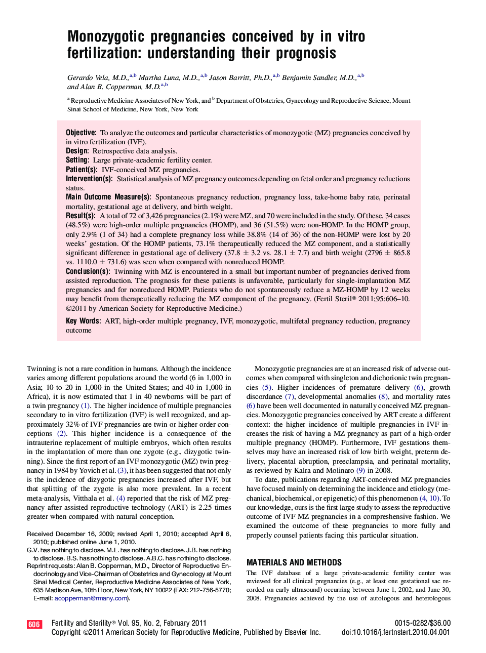 Monozygotic pregnancies conceived by in vitro fertilization: understanding their prognosis 