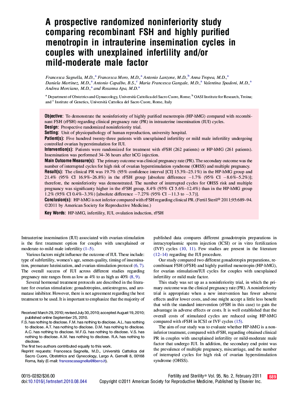 A prospective randomized noninferiority study comparing recombinant FSH and highly purified menotropin in intrauterine insemination cycles in couples with unexplained infertility and/or mild-moderate male factor 