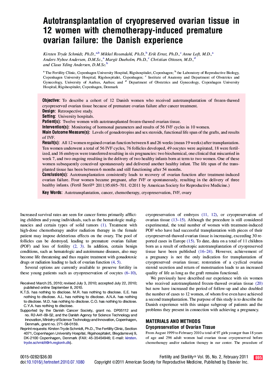 Autotransplantation of cryopreserved ovarian tissue in 12 women with chemotherapy-induced premature ovarian failure: the Danish experience 