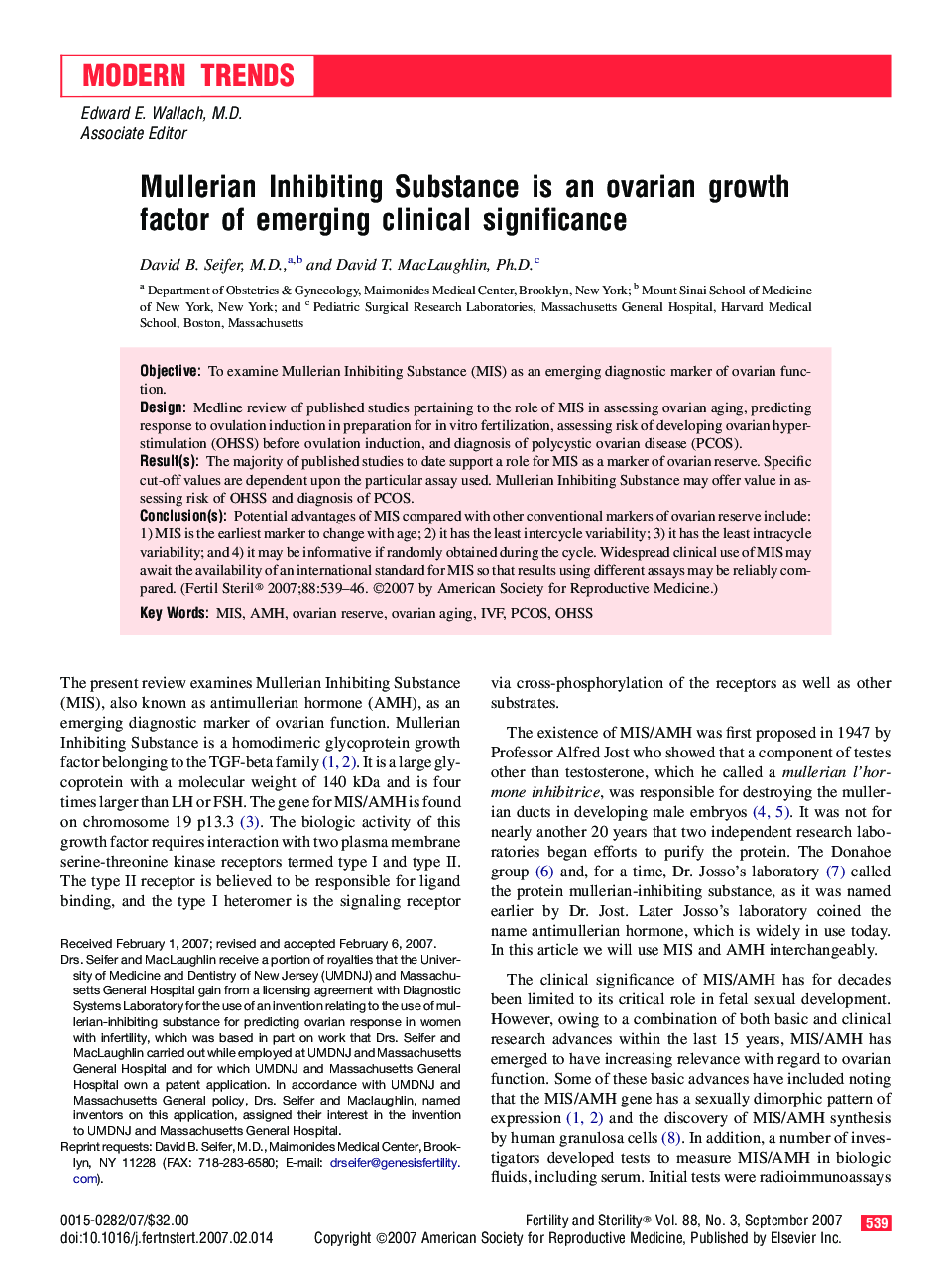 Mullerian Inhibiting Substance is an ovarian growth factor of emerging clinical significance 
