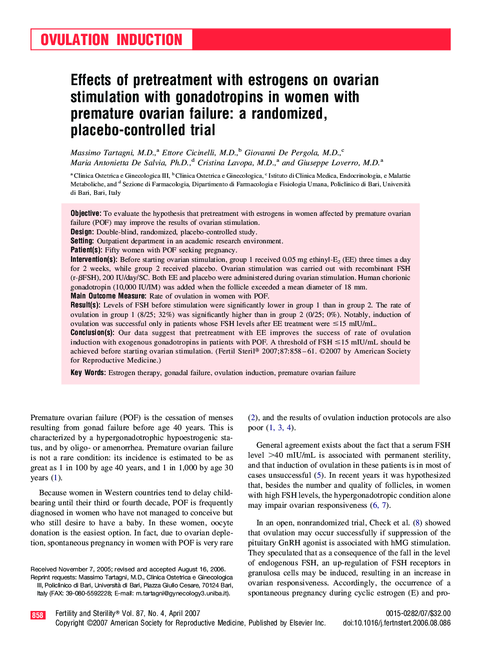 Effects of pretreatment with estrogens on ovarian stimulation with gonadotropins in women with premature ovarian failure: a randomized, placebo-controlled trial