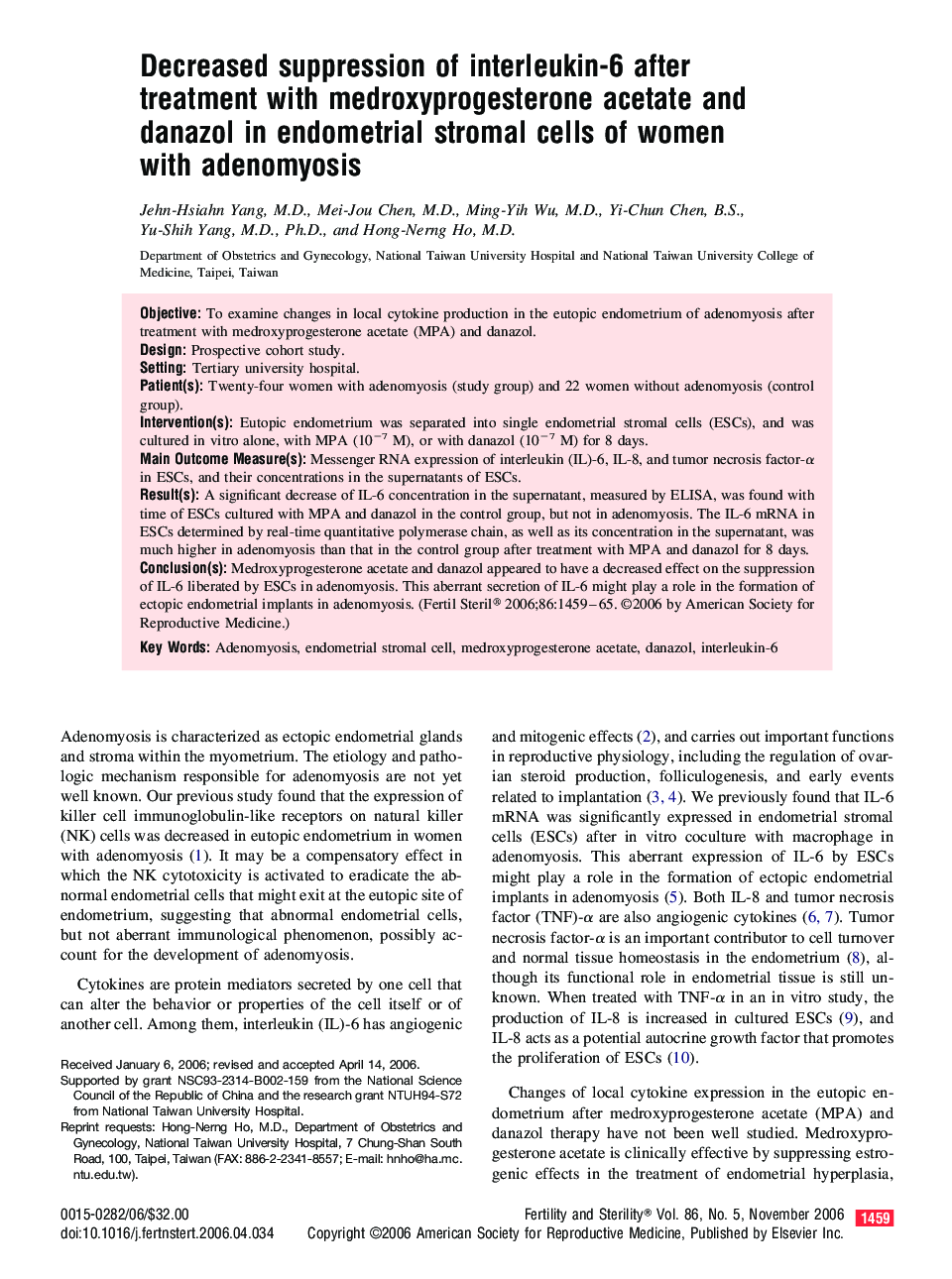 Decreased suppression of interleukin-6 after treatment with medroxyprogesterone acetate and danazol in endometrial stromal cells of women with adenomyosis 