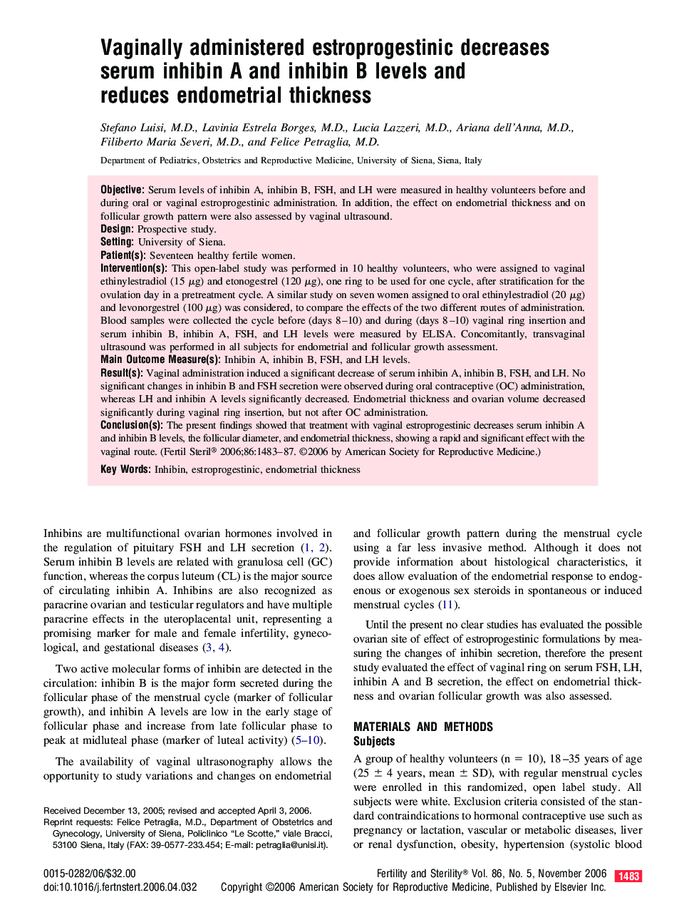 Vaginally administered estroprogestinic decreases serum inhibin A and inhibin B levels and reduces endometrial thickness