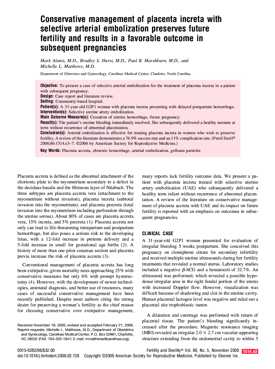 Conservative management of placenta increta with selective arterial embolization preserves future fertility and results in a favorable outcome in subsequent pregnancies