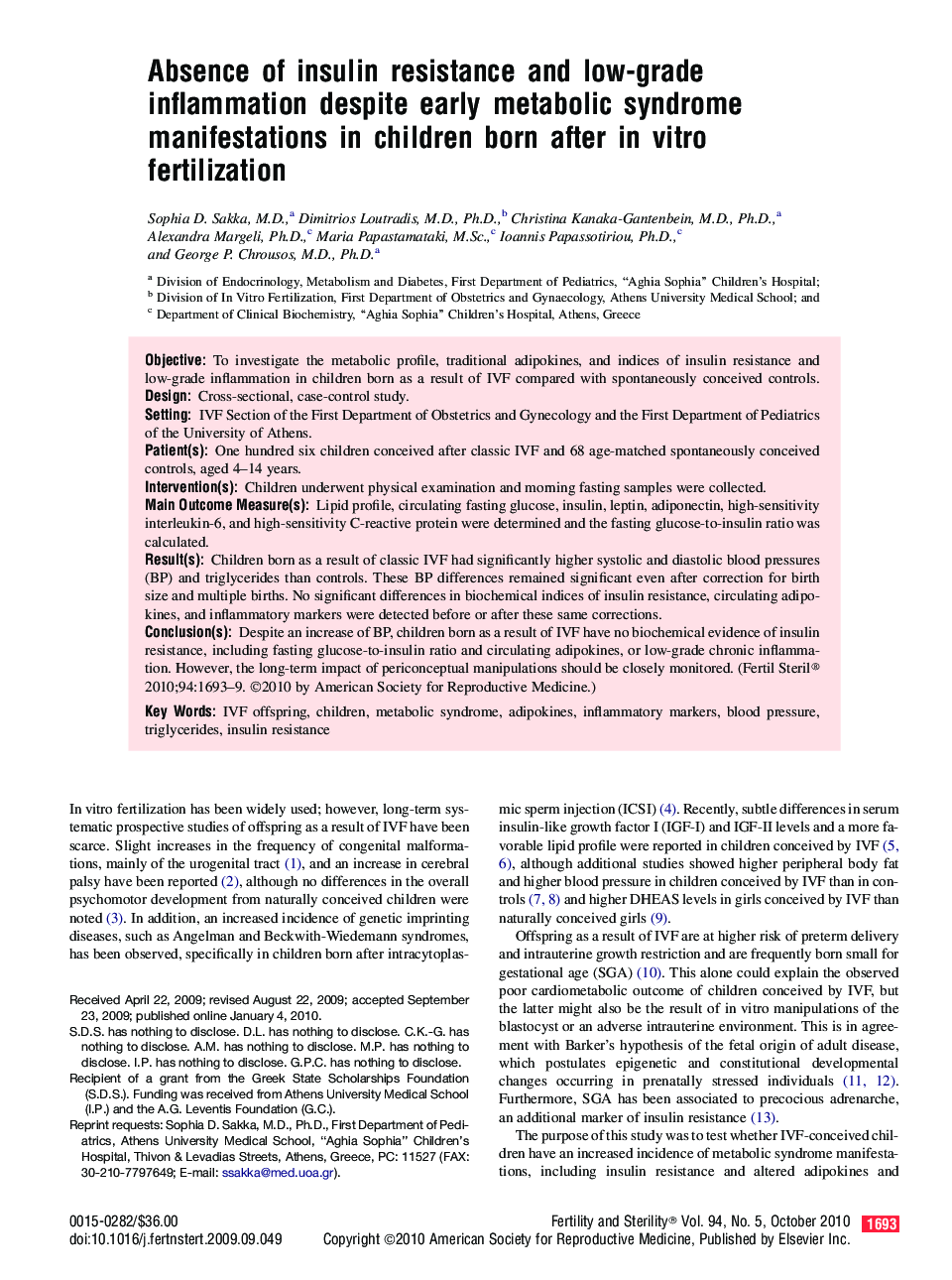 Absence of insulin resistance and low-grade inflammation despite early metabolic syndrome manifestations in children born after in vitro fertilization 