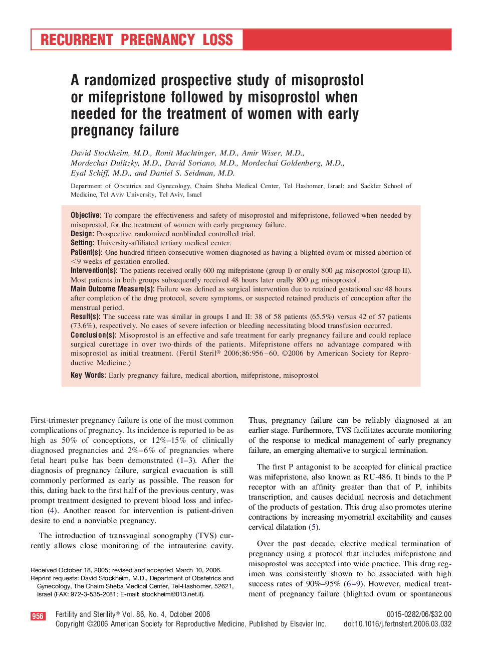 A randomized prospective study of misoprostol or mifepristone followed by misoprostol when needed for the treatment of women with early pregnancy failure