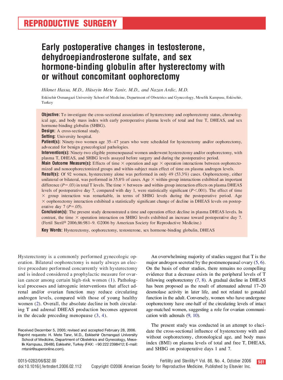 Early postoperative changes in testosterone, dehydroepiandrosterone sulfate, and sex hormone-binding globulin after hysterectomy with or without concomitant oophorectomy