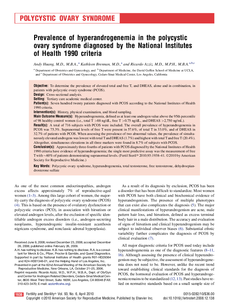 Prevalence of hyperandrogenemia in the polycystic ovary syndrome diagnosed by the National Institutes of Health 1990 criteria 