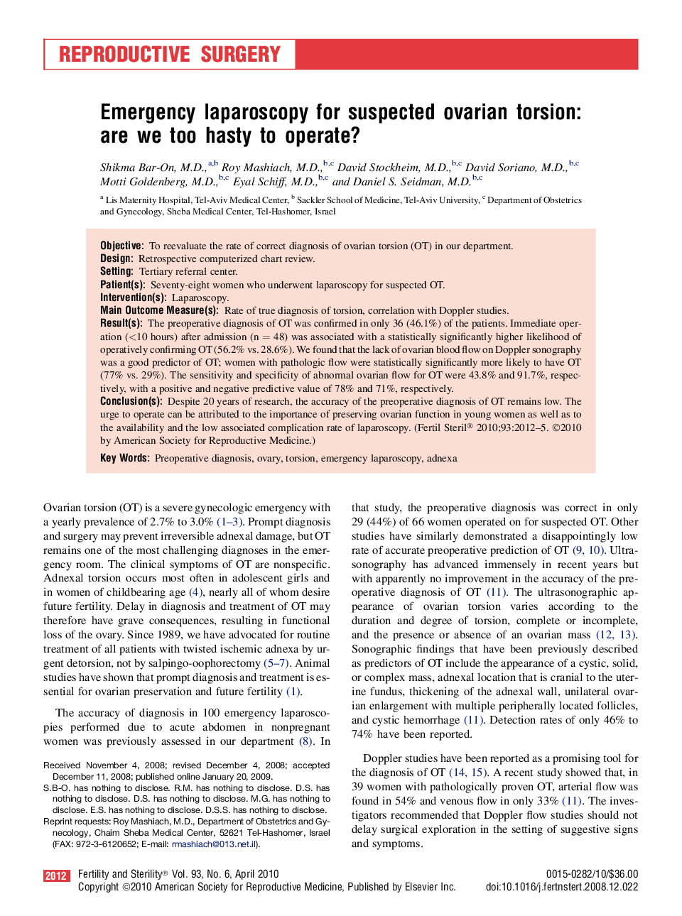 Emergency laparoscopy for suspected ovarian torsion: are we too hasty to operate? 