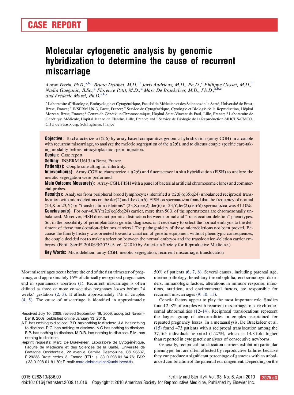 Molecular cytogenetic analysis by genomic hybridization to determine the cause of recurrent miscarriage