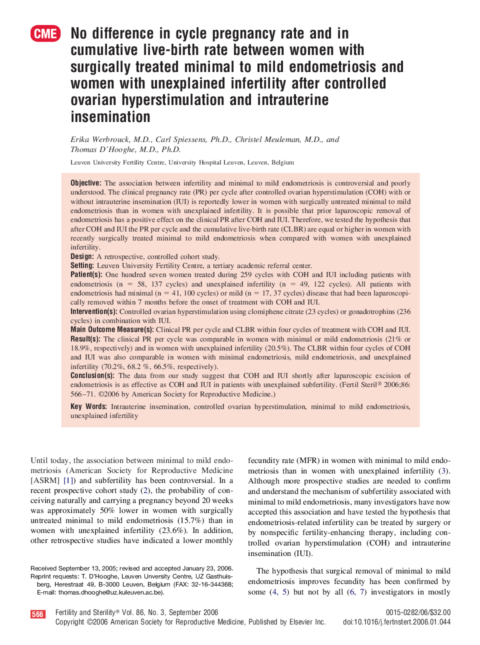 No difference in cycle pregnancy rate and in cumulative live-birth rate between women with surgically treated minimal to mild endometriosis and women with unexplained infertility after controlled ovarian hyperstimulation and intrauterine insemination