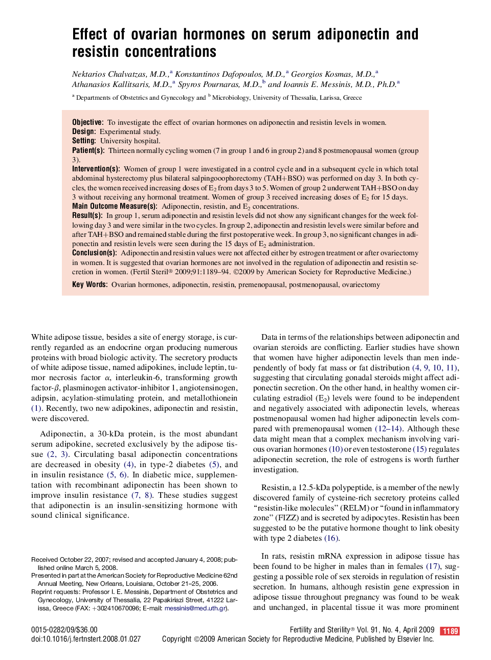 Effect of ovarian hormones on serum adiponectin and resistin concentrations 