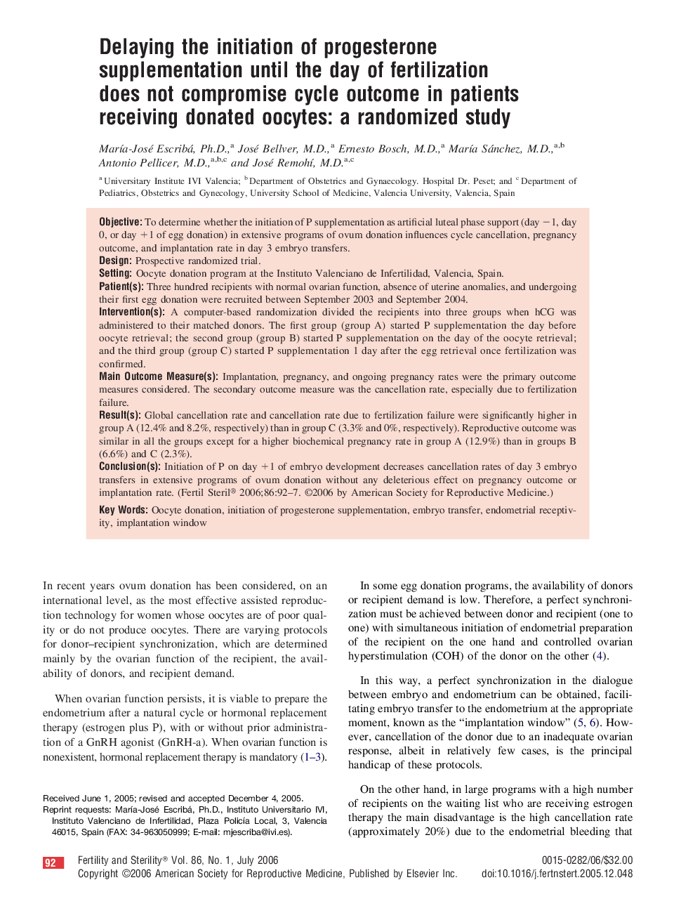 Delaying the initiation of progesterone supplementation until the day of fertilization does not compromise cycle outcome in patients receiving donated oocytes: a randomized study