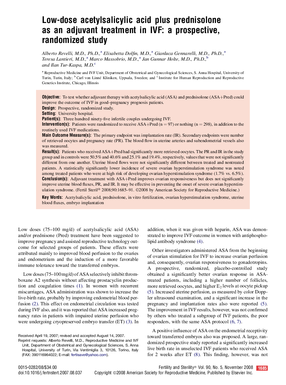 Low-dose acetylsalicylic acid plus prednisolone as an adjuvant treatment in IVF: a prospective, randomized study