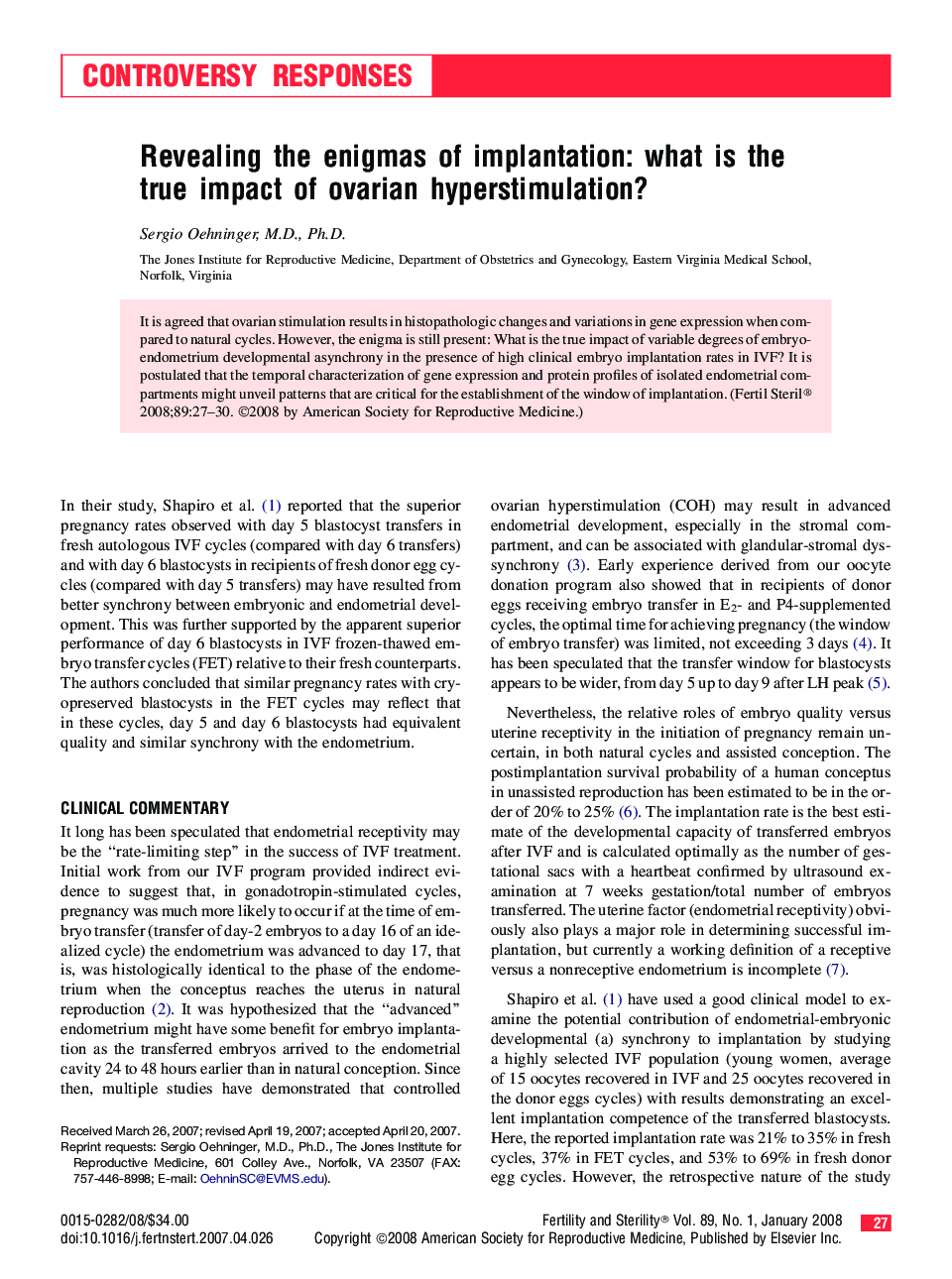 Revealing the enigmas of implantation: what is the true impact of ovarian hyperstimulation?