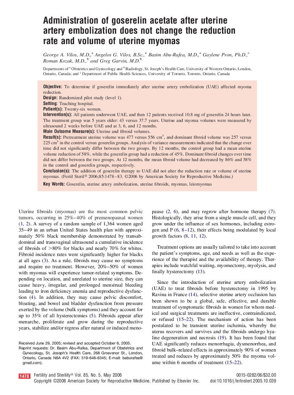 Administration of goserelin acetate after uterine artery embolization does not change the reduction rate and volume of uterine myomas