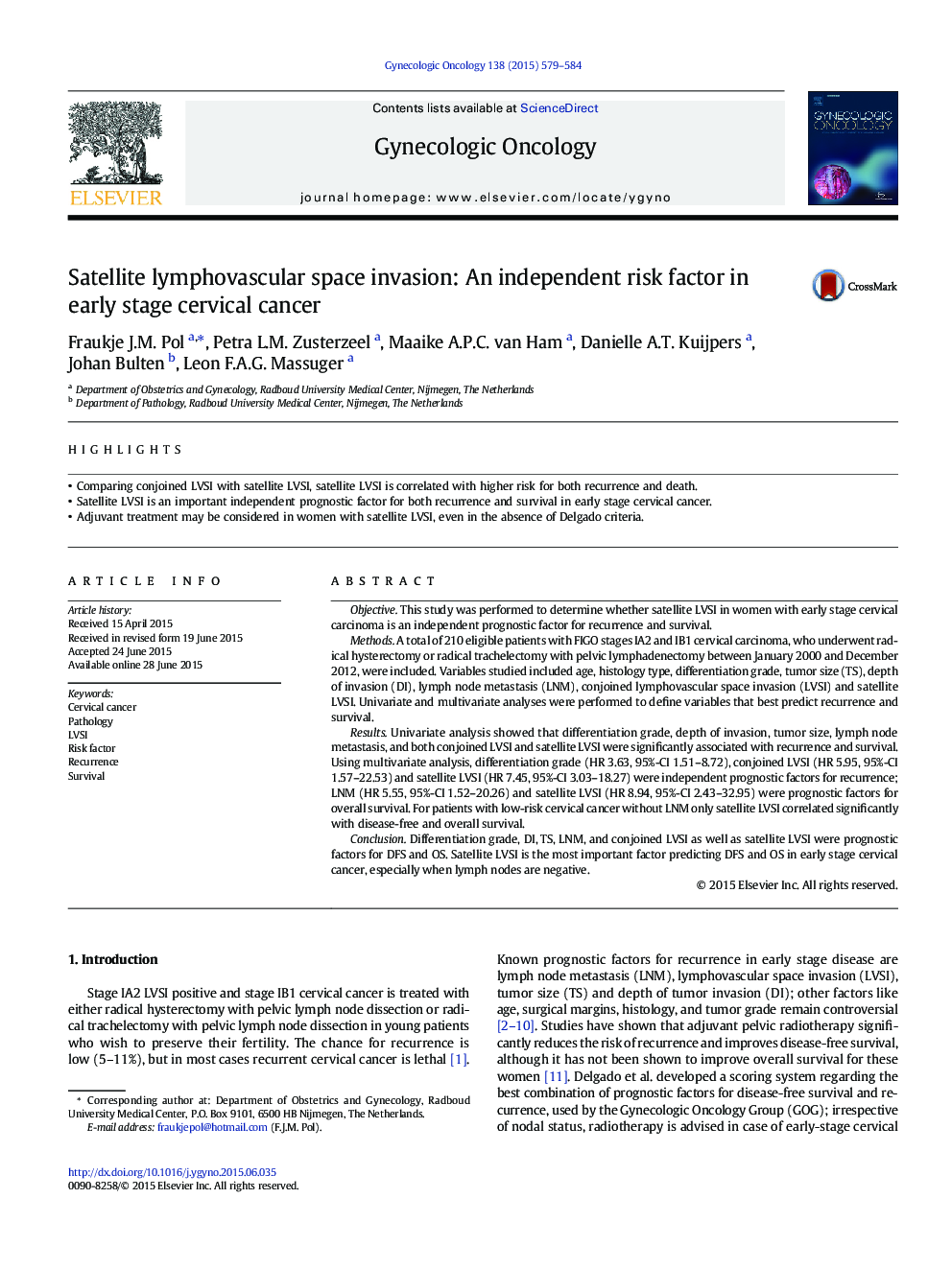 Satellite lymphovascular space invasion: An independent risk factor in early stage cervical cancer