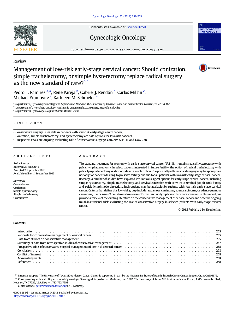 Management of low-risk early-stage cervical cancer: Should conization, simple trachelectomy, or simple hysterectomy replace radical surgery as the new standard of care? 