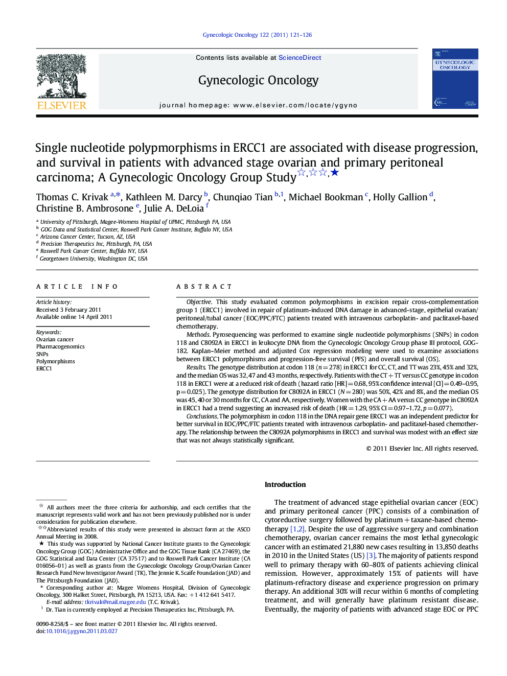 Single nucleotide polypmorphisms in ERCC1 are associated with disease progression, and survival in patients with advanced stage ovarian and primary peritoneal carcinoma; A Gynecologic Oncology Group Study ★