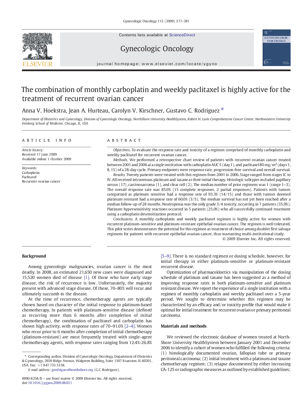 The combination of monthly carboplatin and weekly paclitaxel is highly active for the treatment of recurrent ovarian cancer