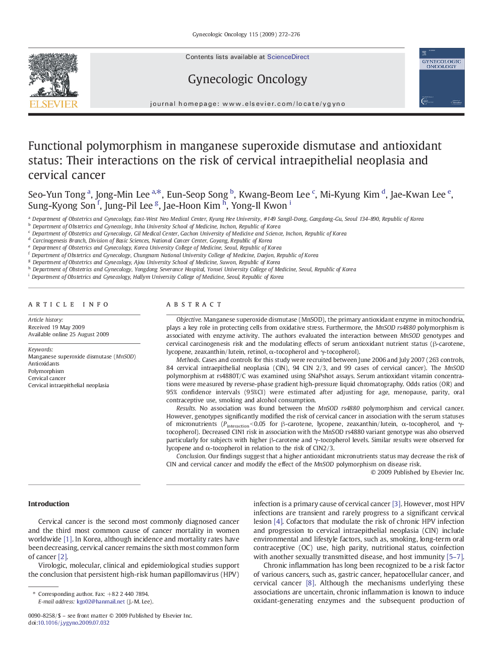 Functional polymorphism in manganese superoxide dismutase and antioxidant status: Their interactions on the risk of cervical intraepithelial neoplasia and cervical cancer