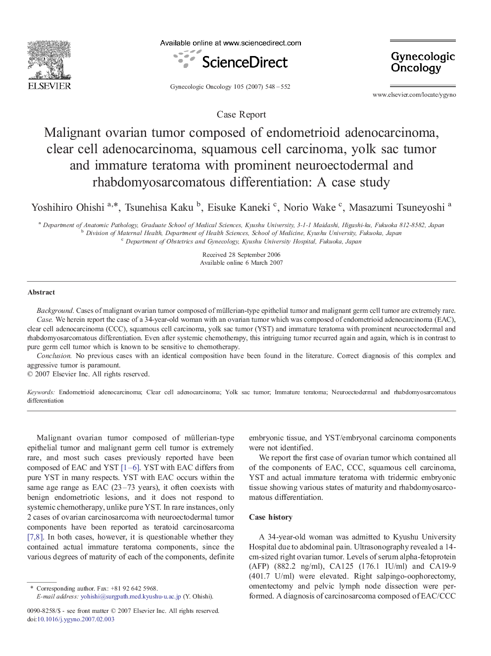 Malignant ovarian tumor composed of endometrioid adenocarcinoma, clear cell adenocarcinoma, squamous cell carcinoma, yolk sac tumor and immature teratoma with prominent neuroectodermal and rhabdomyosarcomatous differentiation: A case study