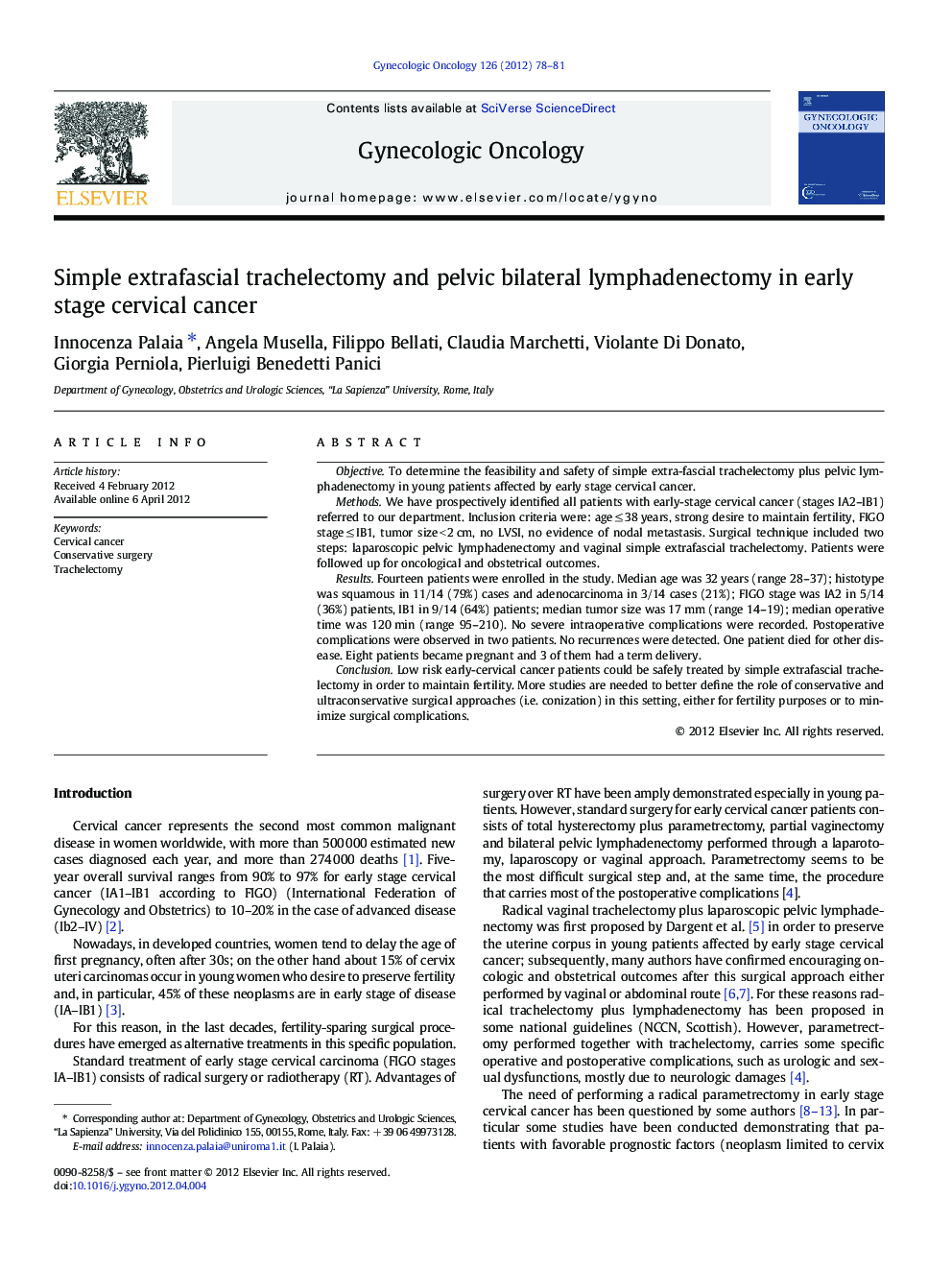 Simple extrafascial trachelectomy and pelvic bilateral lymphadenectomy in early stage cervical cancer