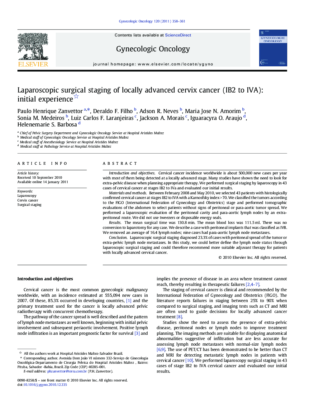 Laparoscopic surgical staging of locally advanced cervix cancer (IB2 to IVA):initial experience 