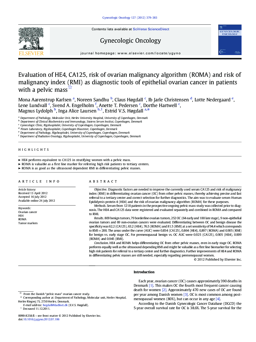 Evaluation of HE4, CA125, risk of ovarian malignancy algorithm (ROMA) and risk of malignancy index (RMI) as diagnostic tools of epithelial ovarian cancer in patients with a pelvic mass 