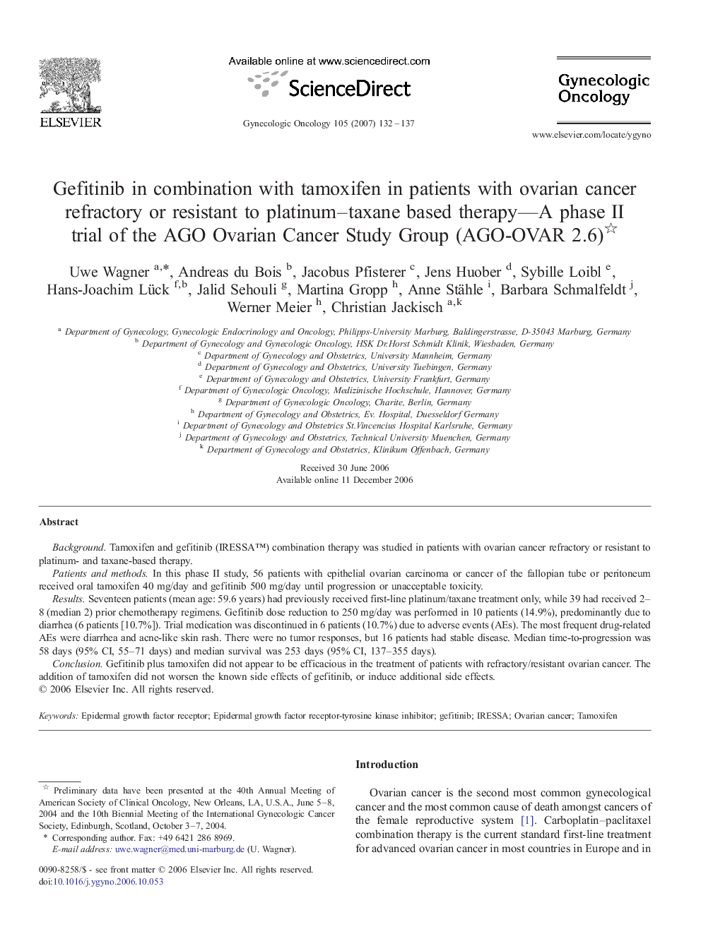 Gefitinib in combination with tamoxifen in patients with ovarian cancer refractory or resistant to platinum–taxane based therapy—A phase II trial of the AGO Ovarian Cancer Study Group (AGO-OVAR 2.6) 