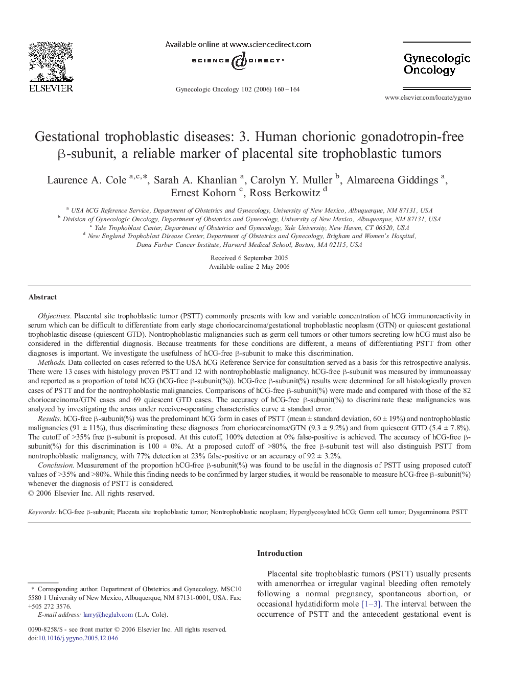 Gestational trophoblastic diseases: 3. Human chorionic gonadotropin-free Î²-subunit, a reliable marker of placental site trophoblastic tumors