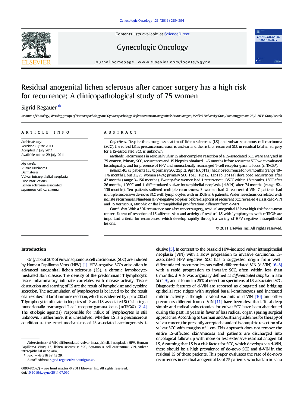 Residual anogenital lichen sclerosus after cancer surgery has a high risk for recurrence: A clinicopathological study of 75 women